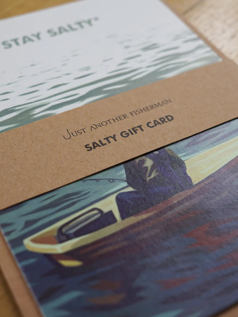 Just Another Fisherman STAY SALTY - GIFT CARD Apparel