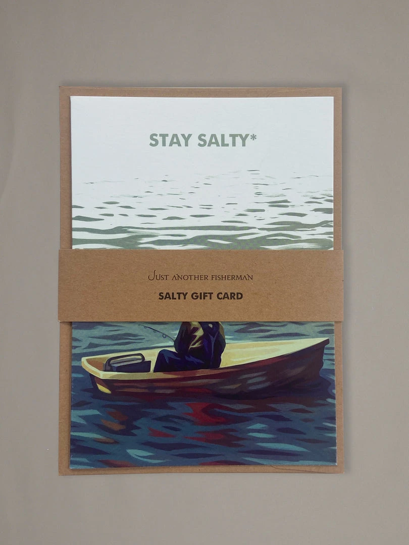 Just Another Fisherman STAY SALTY - GIFT CARD Apparel